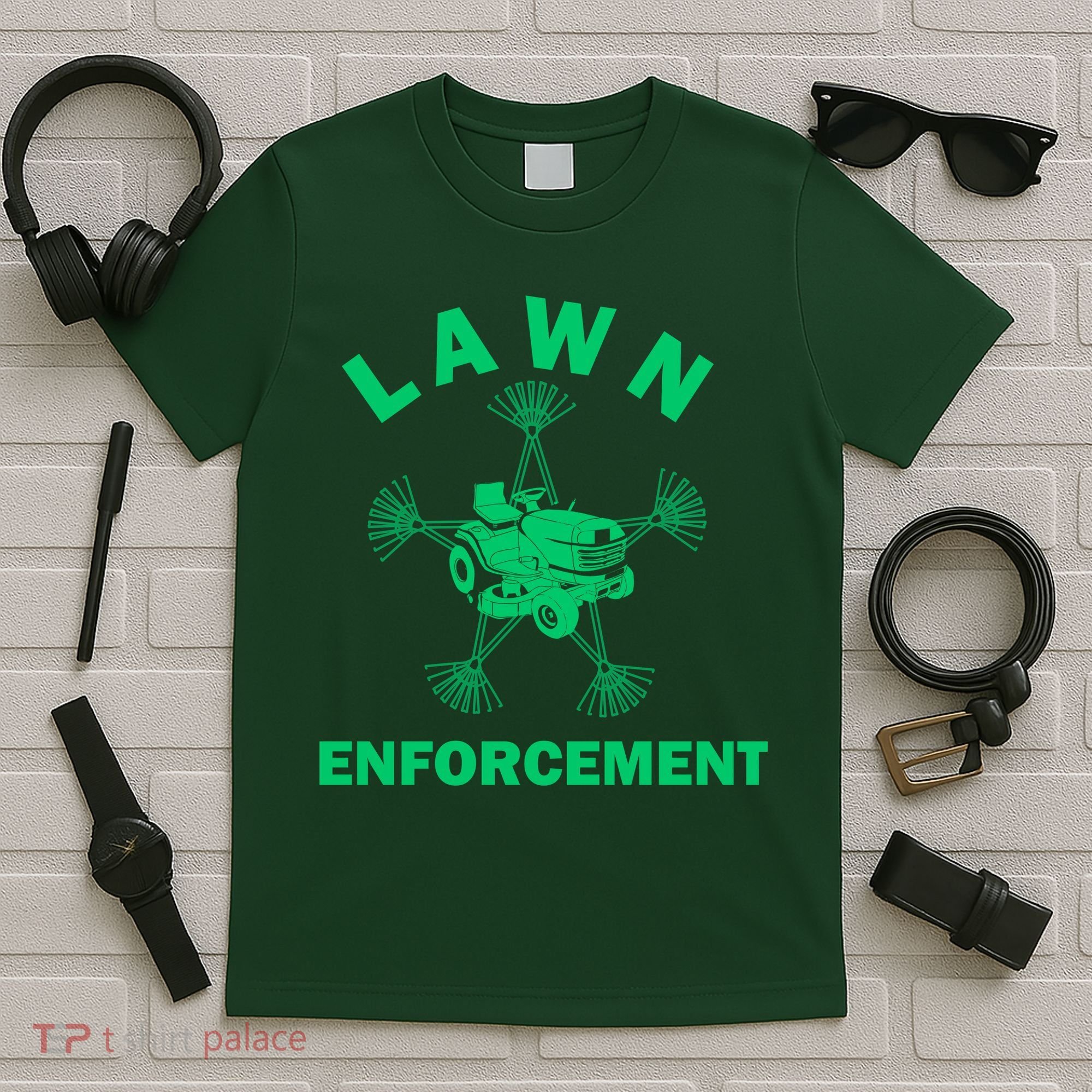 Lawn Enforcement T-Shirt