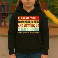 Look At You Landing Our Mom And Getting Us As A Bonus Funny Kids Hoodie thumb 3