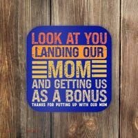 Look At You Landing Our Mom And Getting Us As A Bonus Coaster thumb 0