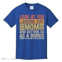 Look At You Landing Our Mom And Getting Us As A Bonus Kids T-Shirt thumb 0