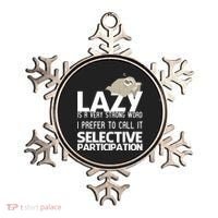 Lazy Is A Strong Word I Prefer Selective Participation Sloth Ornament thumb 0