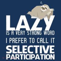 Lazy Is A Strong Word I Prefer Selective Participation Sloth Kids Sweatshirt thumb 2