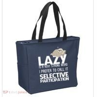 Lazy Is A Strong Word I Prefer Selective Participation Sloth Tote Bag thumb 2