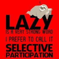Lazy Is A Strong Word I Prefer Selective Participation Sloth Santa Hat thumb 1