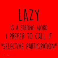 Lazy Is A Strong Word I Prefer To Call It Selective Participation Santa Hat thumb 1