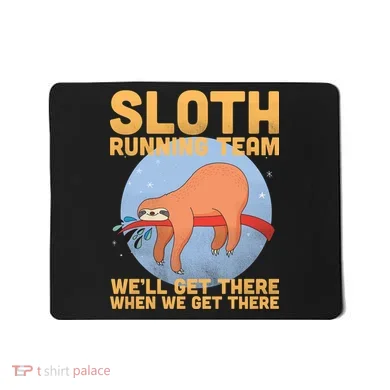 Lazy Sloth Running Team Distressed Mousepad