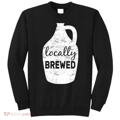 Locally Brewed Sweatshirt