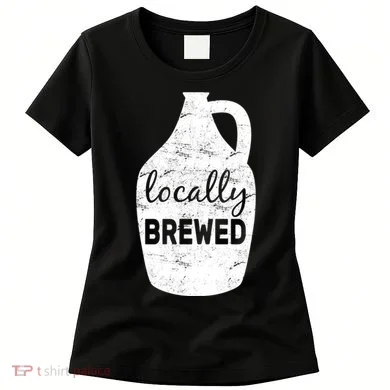 Locally Brewed Women's T-Shirt