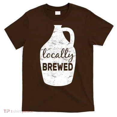 Locally Brewed T-Shirt