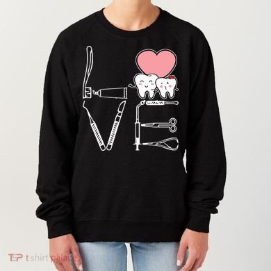 Love Being A Dentist Cute Women's Sweatshirt