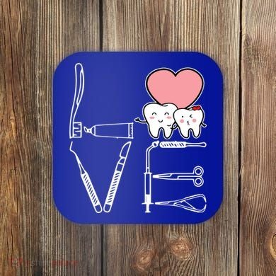 Love Being A Dentist Cute Coaster