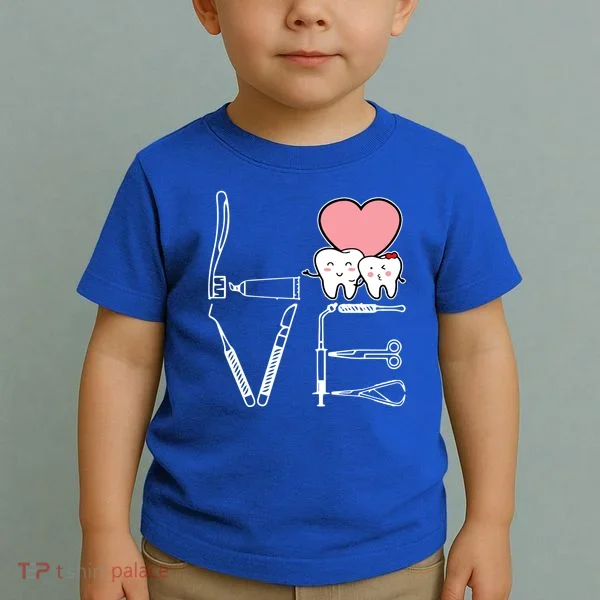 Love Being A Dentist Cute Toddler T-Shirt