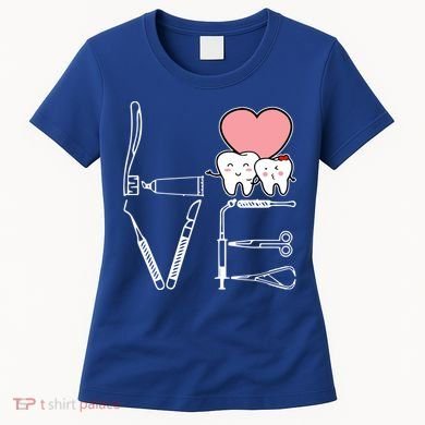 Love Being A Dentist Cute Women's T-Shirt