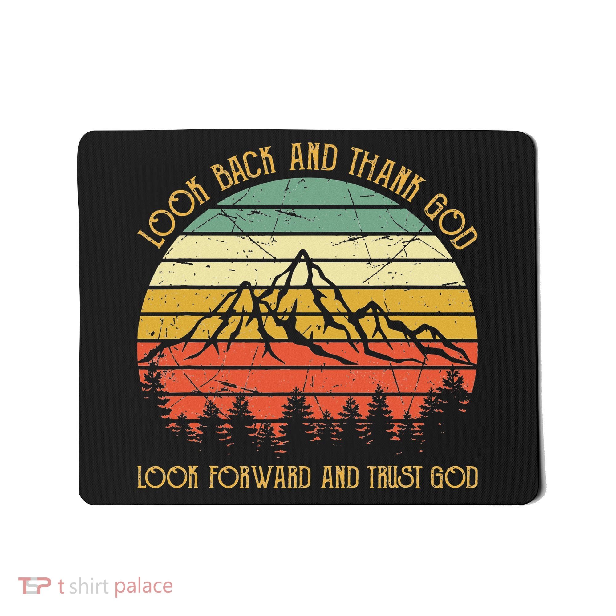 Look Back And Thank God Jesus Christian Mousepad