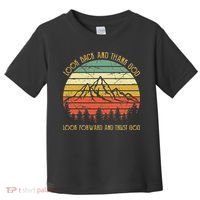 Look Back And Thank God Jesus Christian Toddler T-Shirt thumb 0