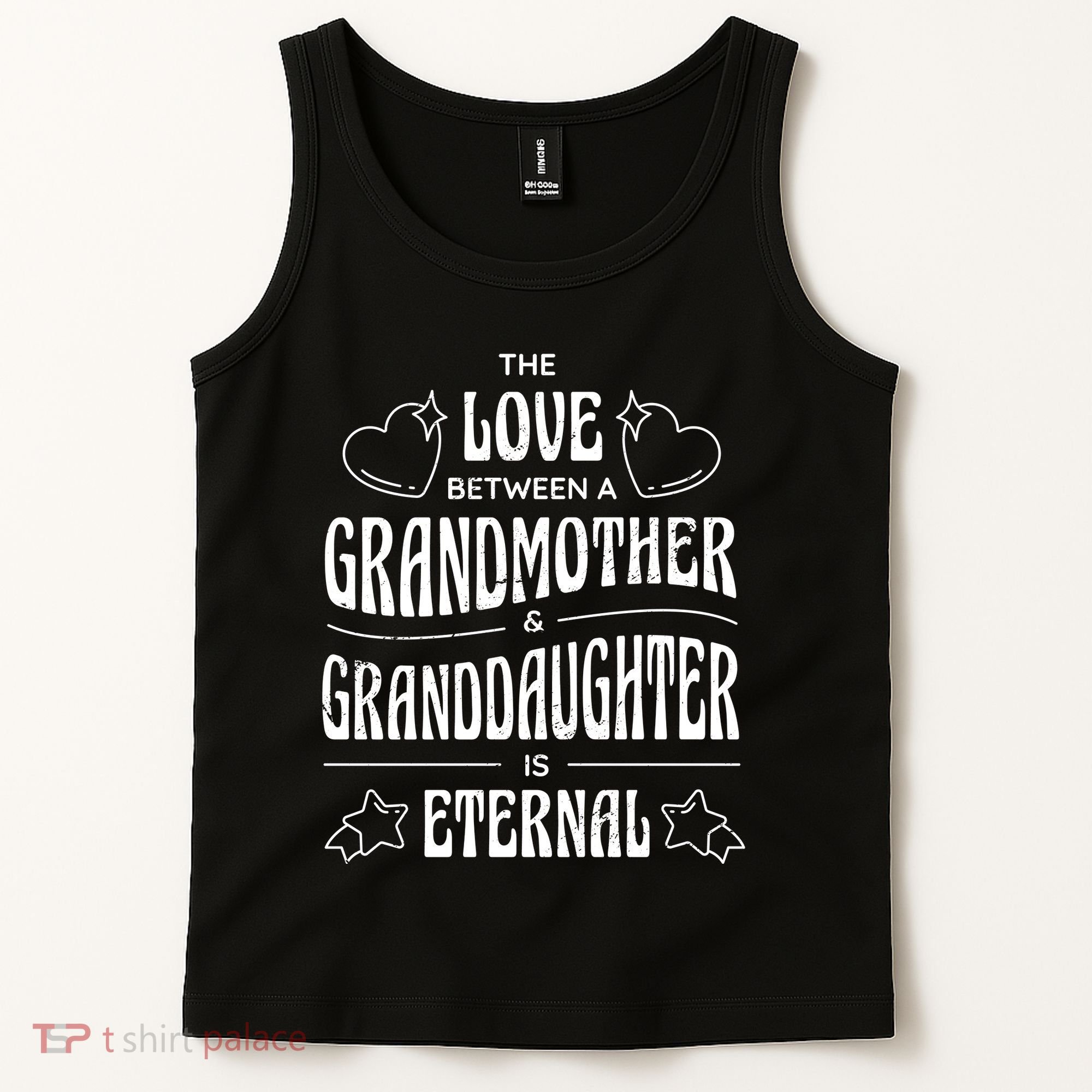 Love Between A Grandmother And Granddaughter Is Eternal Tank Top