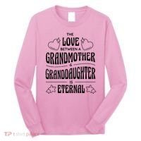 Love Between A Grandmother And Granddaughter Is Eternal Long Sleeve Shirt thumb 0