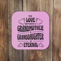 Love Between A Grandmother And Granddaughter Is Eternal Coaster thumb 0