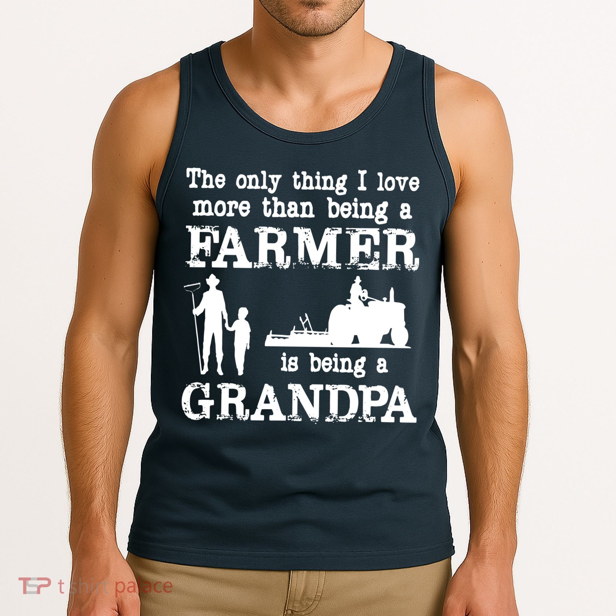 Love Being A Grandpa Funny Farmer For Fathers Day Tank Top