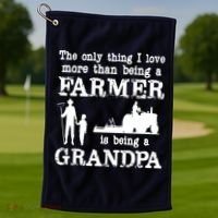 Love Being A Grandpa Funny Farmer For Fathers Day Golf Towel thumb 1