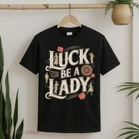 Luck Be A Lady Guys And Dolls Retro Casino Musical Theatre T-Shirt thumb 2