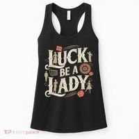 Luck Be A Lady Guys And Dolls Retro Casino Musical Theatre Women's Tank Top thumb 0
