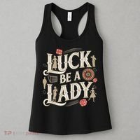 Luck Be A Lady Guys And Dolls Retro Casino Musical Theatre Women's Tank Top thumb 3