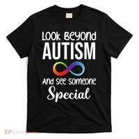 Look Beyong Autism And See Someone Special T-Shirt thumb 0