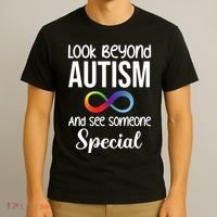 Look Beyong Autism And See Someone Special T-Shirt thumb 3