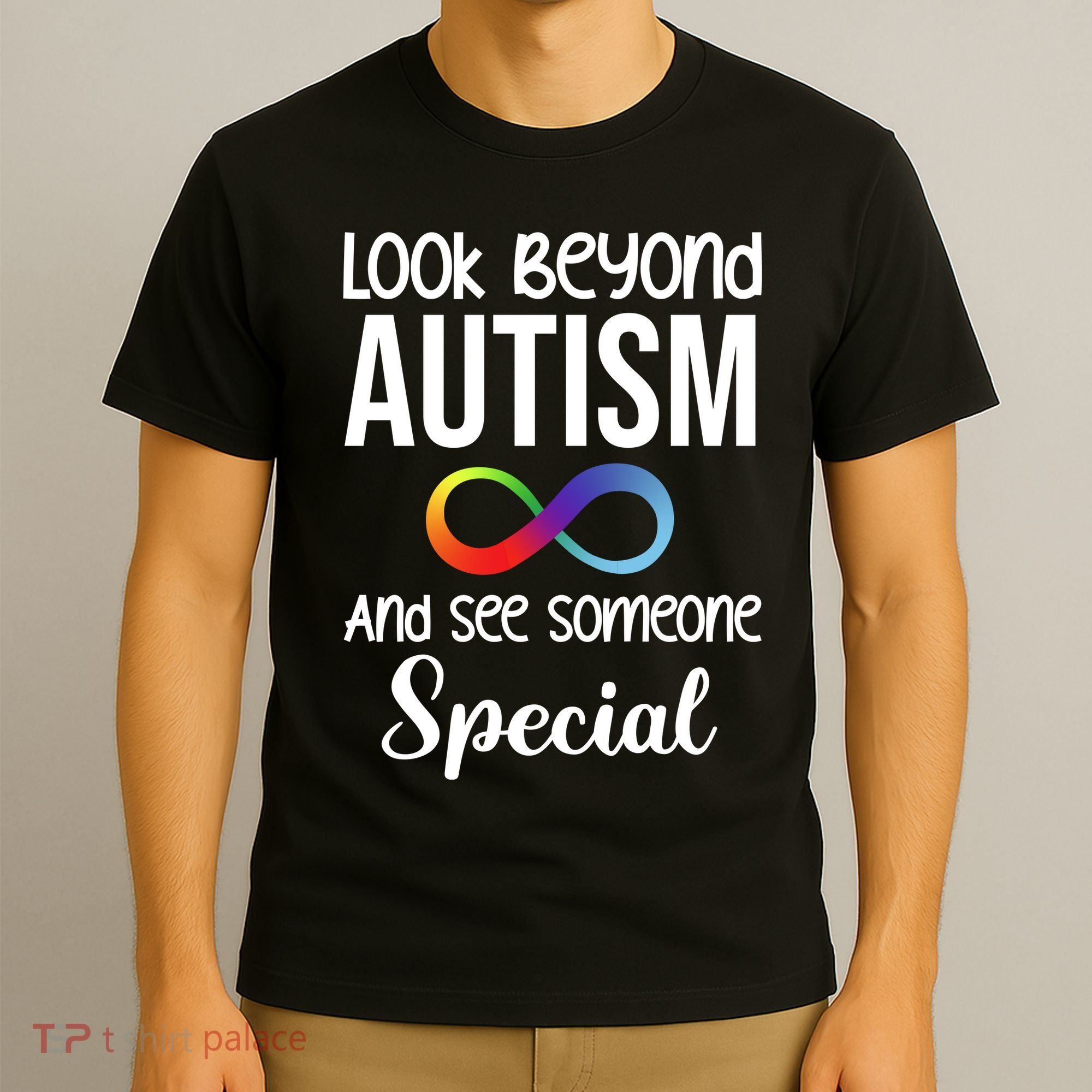 Look Beyong Autism And See Someone Special T-Shirt