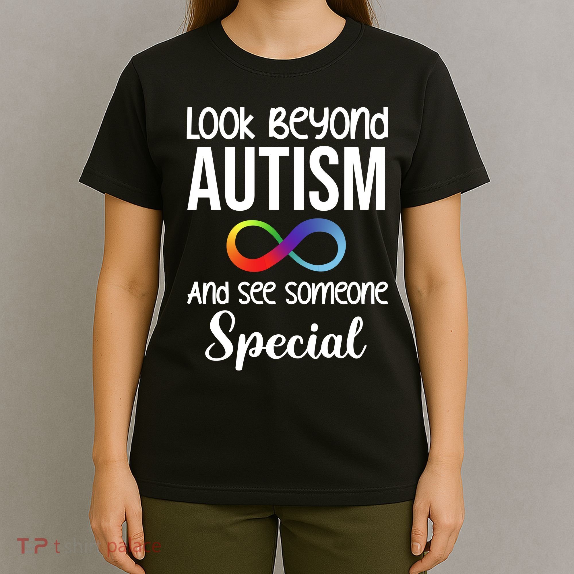 Look Beyong Autism And See Someone Special T-Shirt