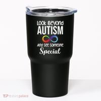 Look Beyong Autism And See Someone Special Tumbler thumb 0