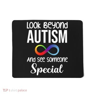 Look Beyong Autism And See Someone Special Mousepad