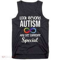 Look Beyong Autism And See Someone Special Tank Top thumb 0