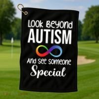 Look Beyong Autism And See Someone Special Golf Towel thumb 1