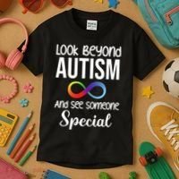 Look Beyong Autism And See Someone Special Kids T-Shirt thumb 3