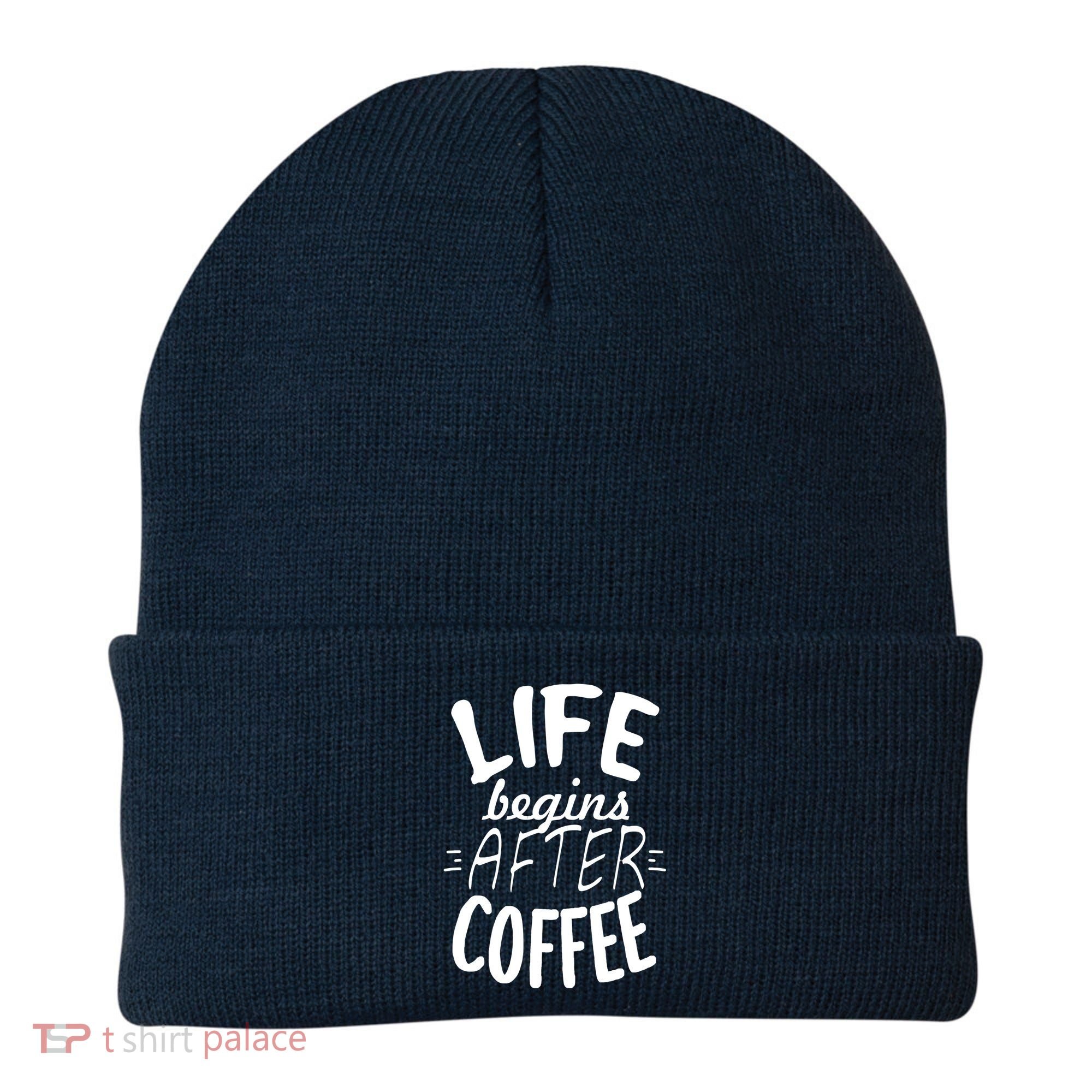 Life Begins After Coffee Beanie