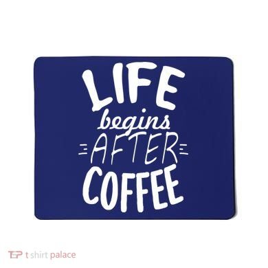 Life Begins After Coffee Mousepad