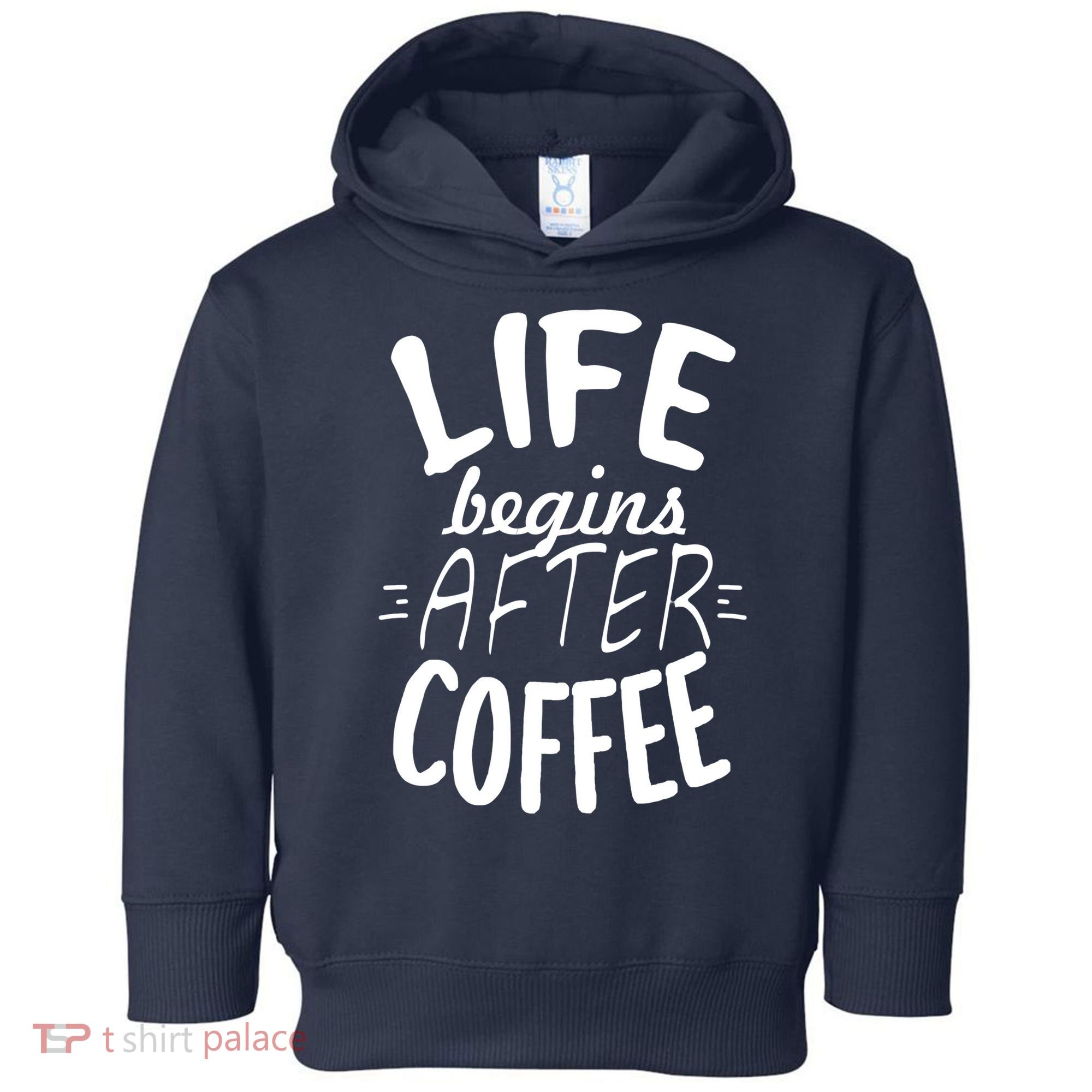 Life Begins After Coffee Toddler Hoodie