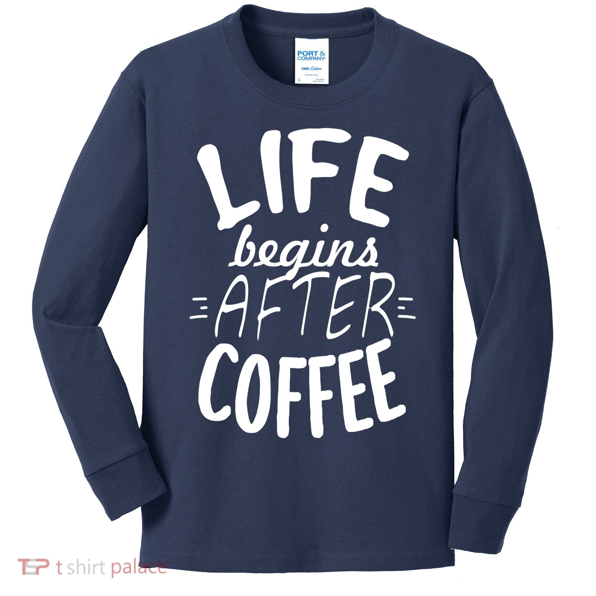Life Begins After Coffee Kids Long Sleeve Shirt