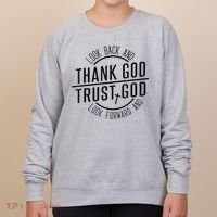 Look Back And Thank God Look Forward And Trust God Women's Sweatshirt thumb 0
