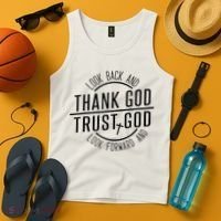 Look Back And Thank God Look Forward And Trust God Tank Top thumb 4