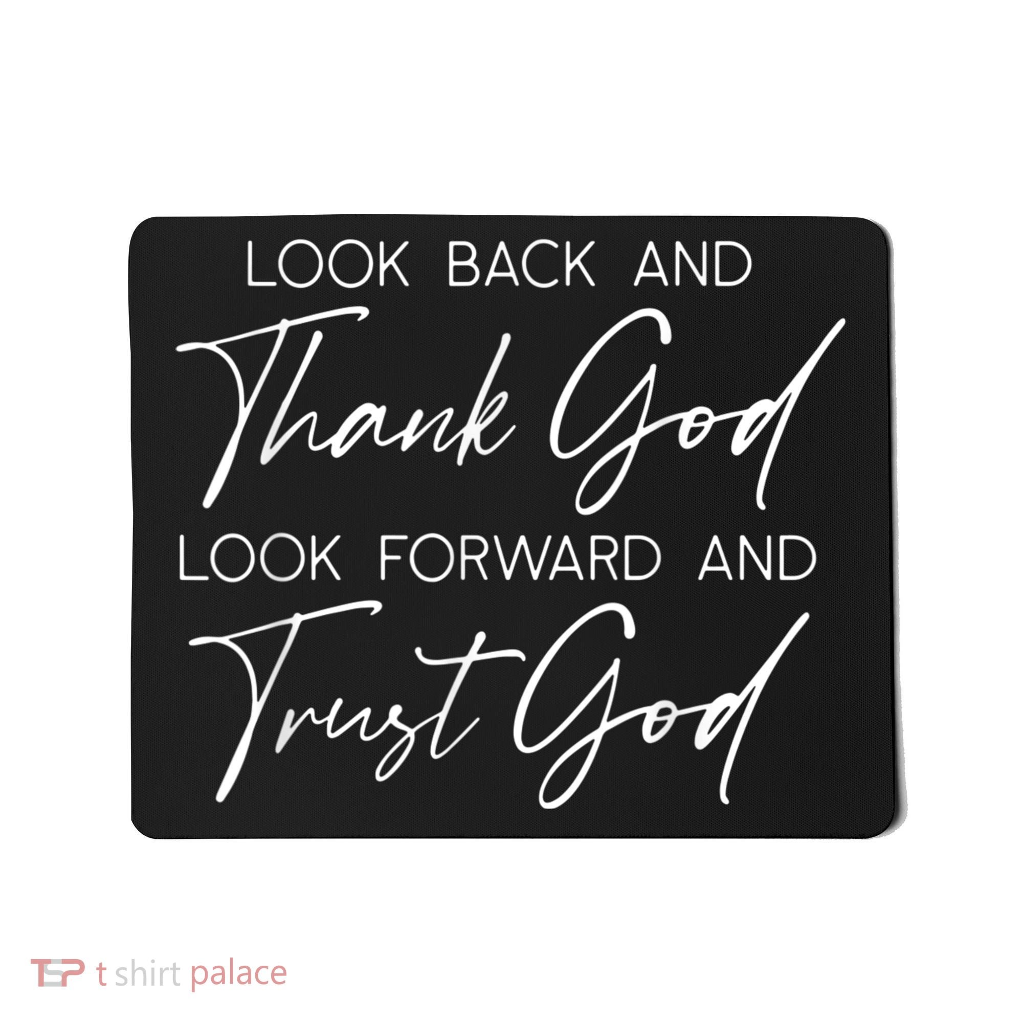 Look Back And Thank God Jesus Christian Faith Inspirational Mousepad