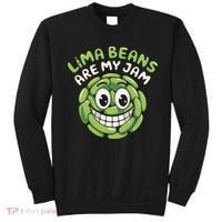 Lima Beans Are My Jam Food Lover Vegetable Vegetarian Vegan Sweatshirt thumb 0