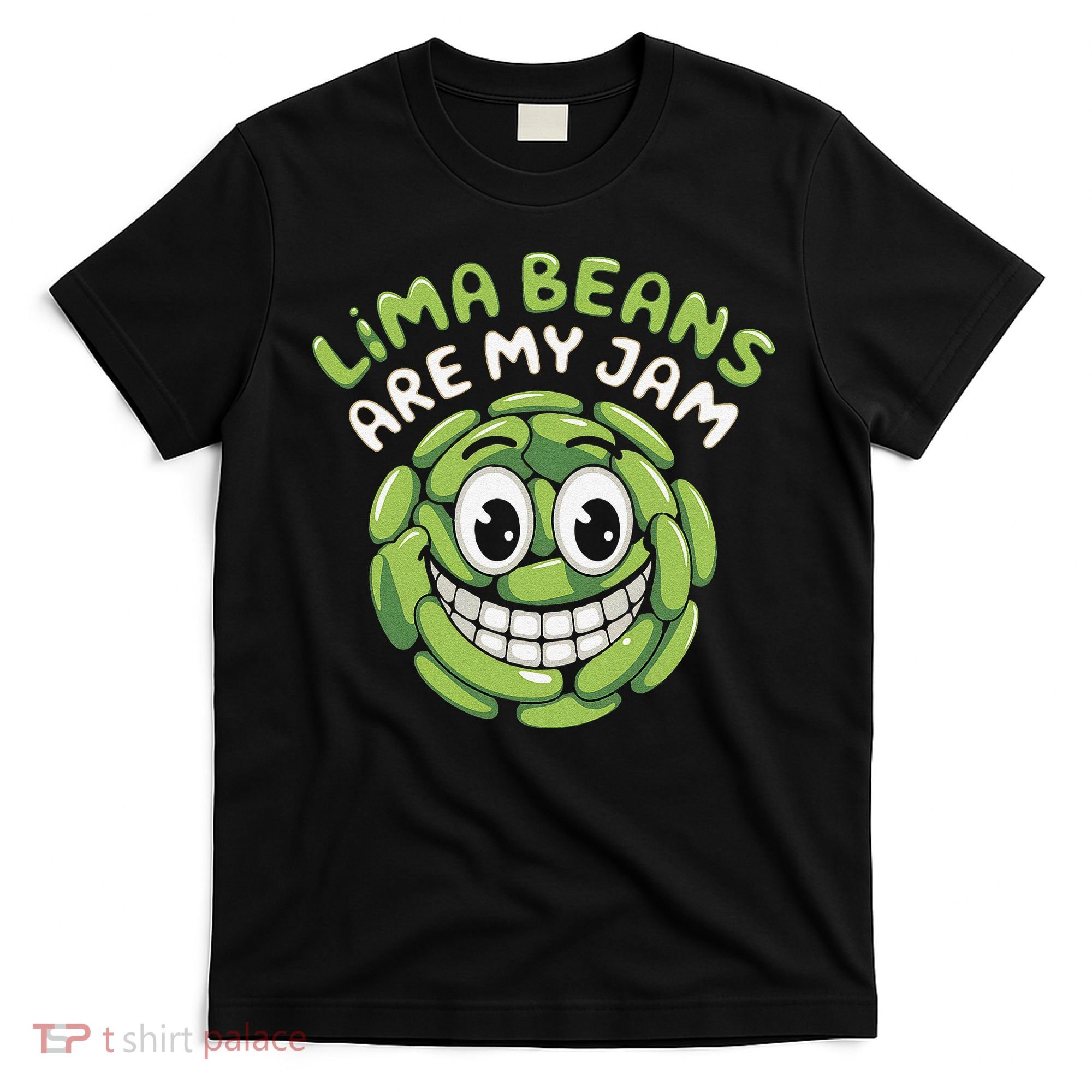 Lima Beans Are My Jam Food Lover Vegetable Vegetarian Vegan T-Shirt