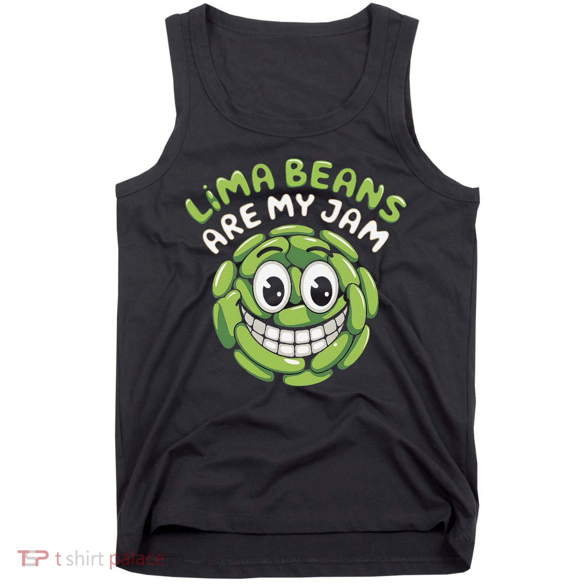 Lima Beans Are My Jam Food Lover Vegetable Vegetarian Vegan Tank Top