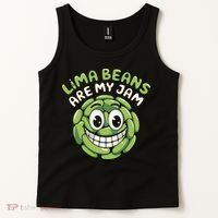 Lima Beans Are My Jam Food Lover Vegetable Vegetarian Vegan Tank Top thumb 2