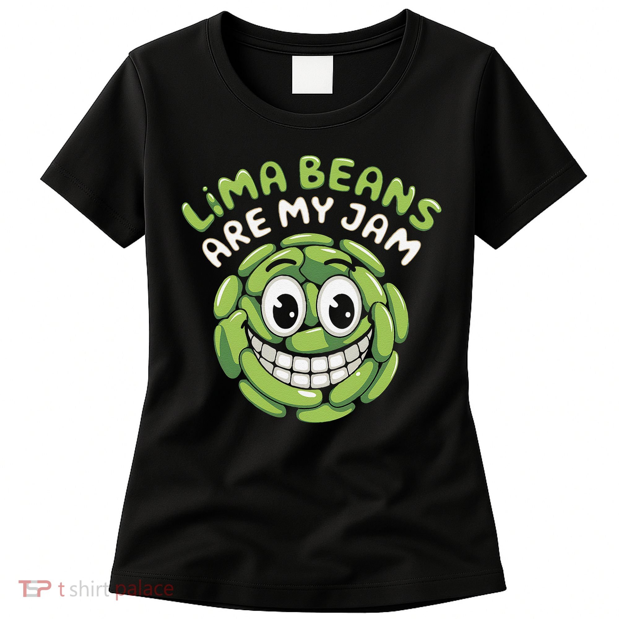 Lima Beans Are My Jam Food Lover Vegetable Vegetarian Vegan Women's T-Shirt