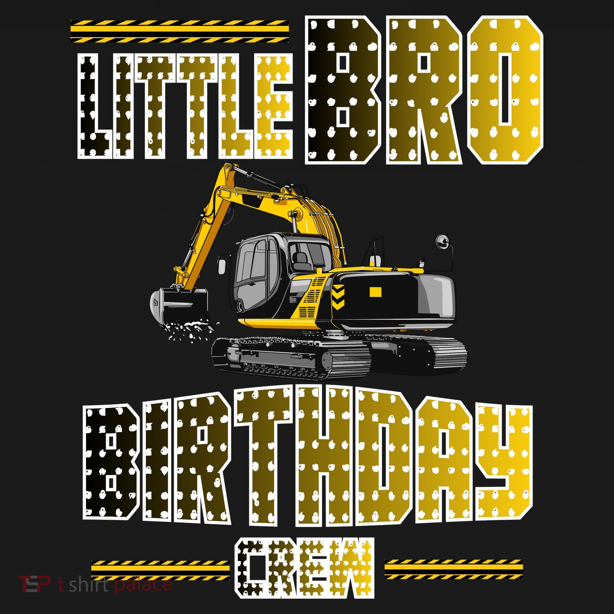 Little Bro Brother Of The Birthday Crew Party Excavator T-Shirt