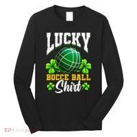 Lucky Bocce Ball Gift Italian Game Bocce Cool Gift Long Sleeve Shirt thumb 0